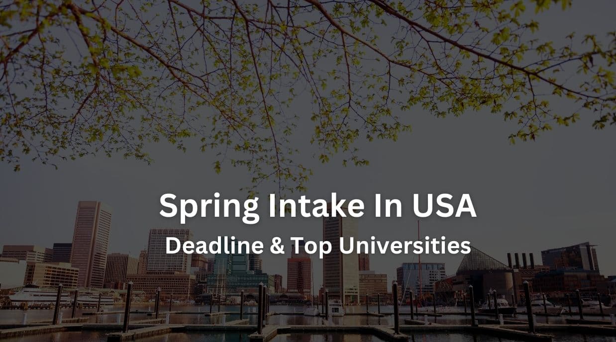 Spring Intake In USA 2026: Deadline & Top Universities