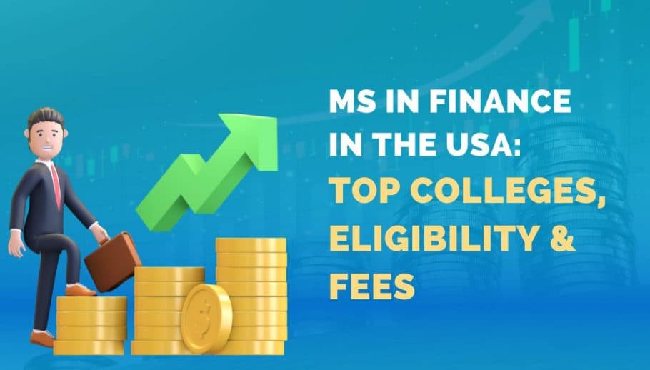 MS in Finance in USA 2026: Top Colleges, Eligibility & Fees