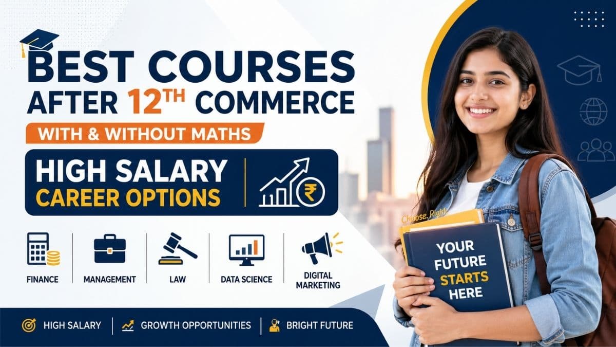 20 Best Courses after 12th Commerce with High Salary 2026
