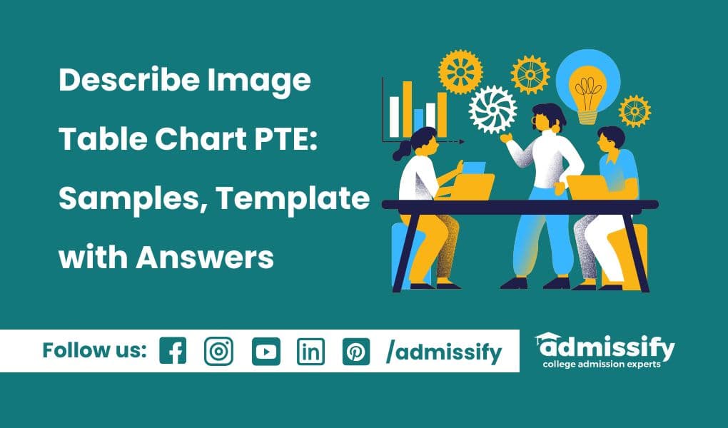 Table Chart PTE Describe Image: Samples, Template with Answers