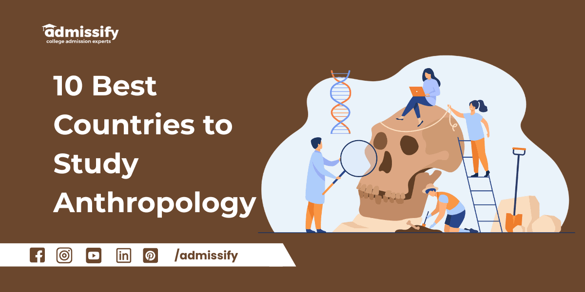 10 Best Countries to Study Anthropology in 2026