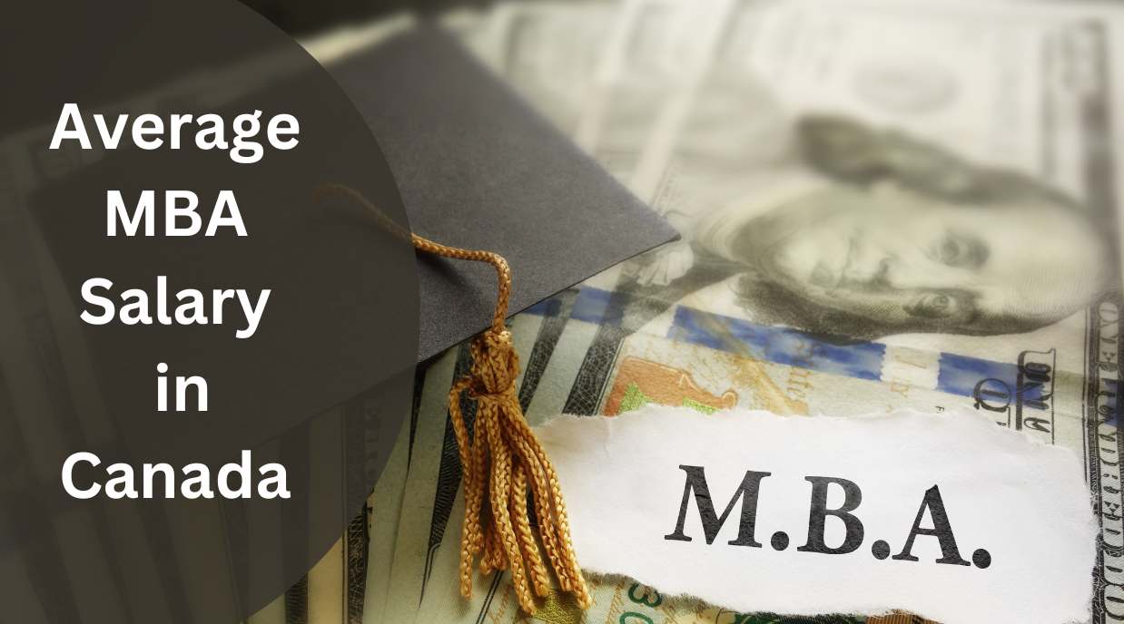 Average MBA Salary in Canada (2024) Admissify