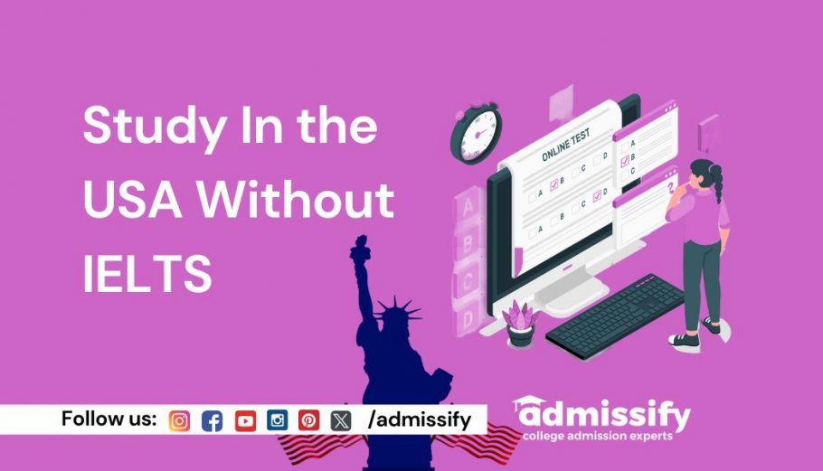 Study In the USA Without IELTS