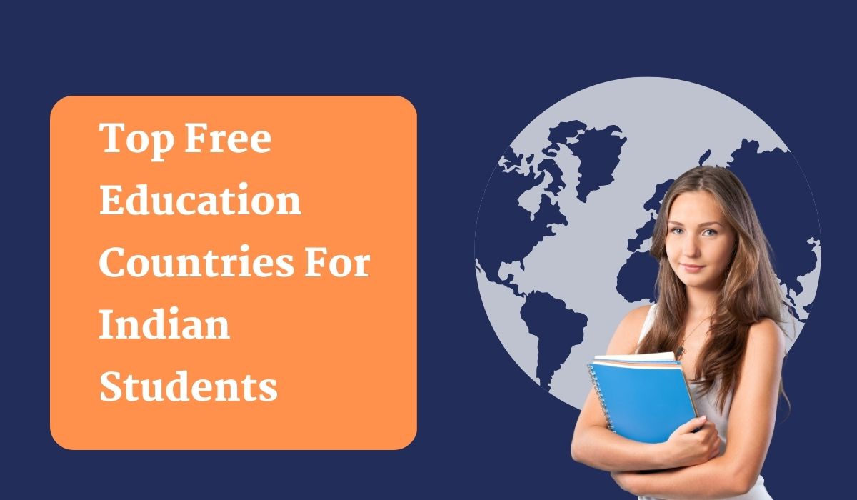 Top Free Education Countries For Indian Students (2024) Admissify