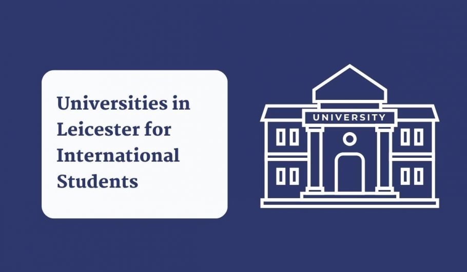 Universities in Leicester for International Students