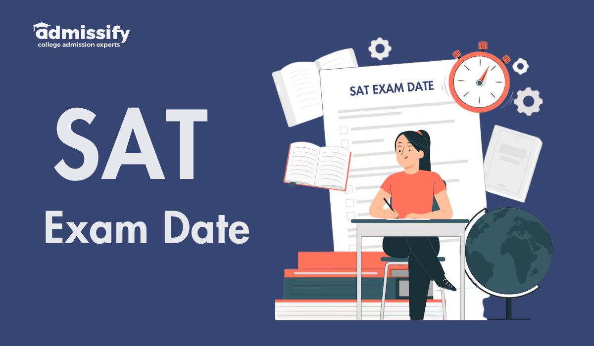 SAT Exam Date 2024 Check SAT Dates and Eligibility Admissify