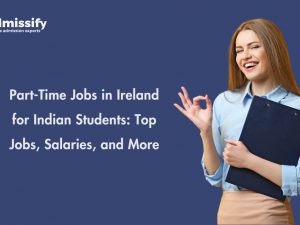 Part-Time Jobs in Ireland for Indian Students