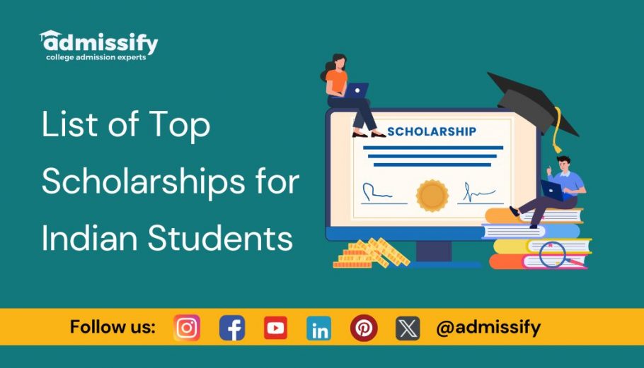 List of Top Scholarships for Indian Students