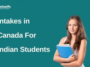 Intakes in Canada For Indian Students