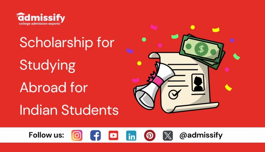 Scholarship for Studying Abroad for Indian Students 