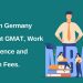 MBA in Germany without GMAT, Work Experience and Tuition Fees.
