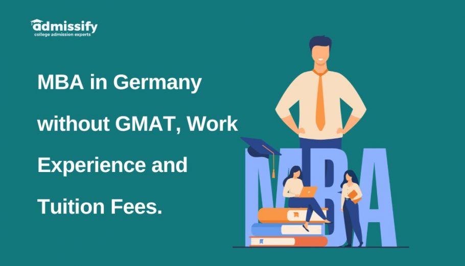 MBA in Germany without GMAT, Work Experience and Tuition Fees.