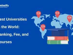 Best Universities in the World: Ranking, Fee, and Courses