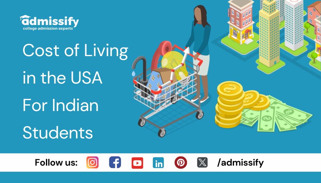 Cost of Living in USA For Indian Students | Admissify