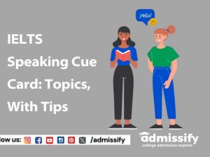 IELTS Speaking Cue Card: Topics, With Tips