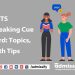 IELTS Speaking Cue Card: Topics, With Tips