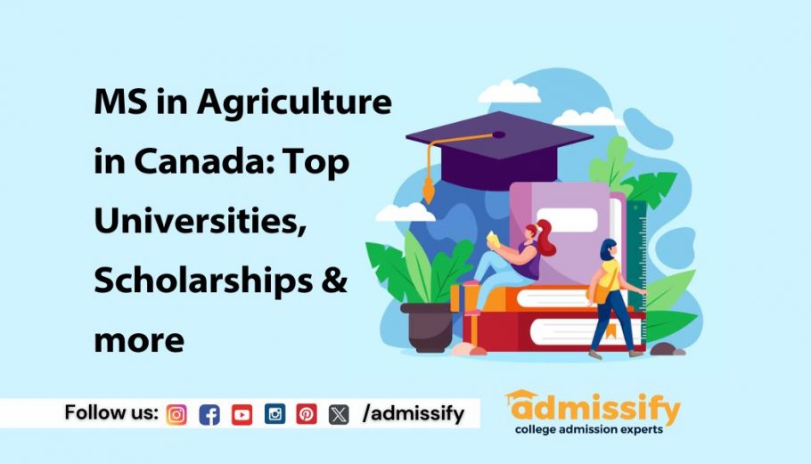 MS in Agriculture in Canada: Top Universities, Scholarships & more