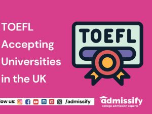 TOEFL Accepting Universities in the UK