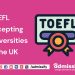 TOEFL Accepting Universities in the UK