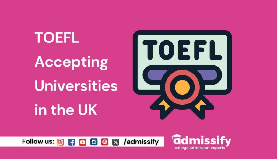 TOEFL Accepting Universities in the UK