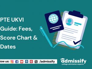 PTE UKVI Guide: Fees, Score Chart & Dates