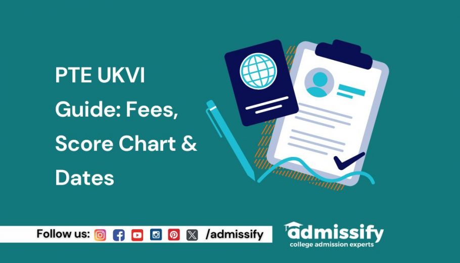 PTE UKVI Guide: Fees, Score Chart & Dates