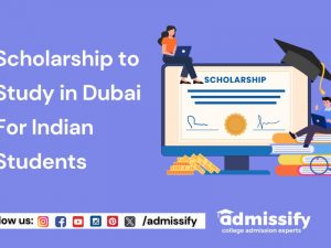 Scholarship to Study in Dubai For Indian Students