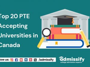 Top 20 PTE Accepting Universities in Canada