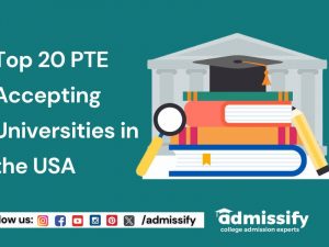 Top 20 PTE Accepting Universities in the USA