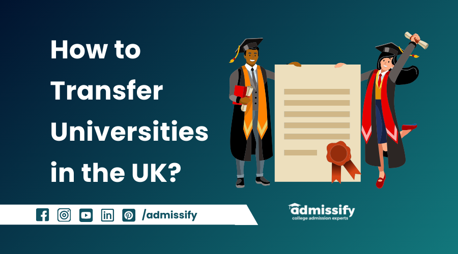 How to Transfer Universities in the UK