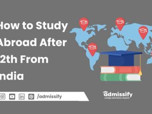 How to Study Abroad After 12th From India