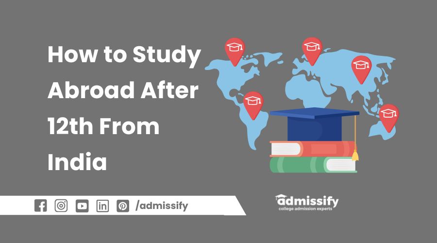 How to Study Abroad After 12th From India